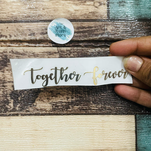 Together Forever Metal Sticker